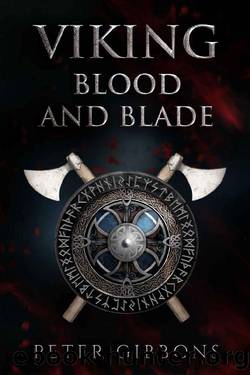 Gibbons, P - Viking Blood and Blade by Peter Gibbons