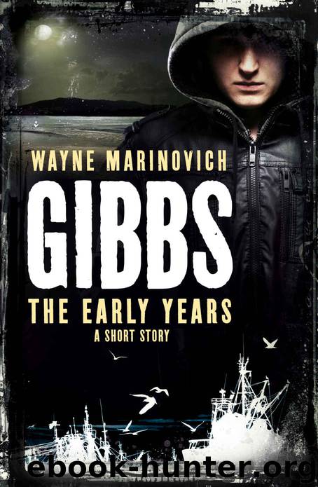 Gibbs- the Early Years by Wayne Marinovich