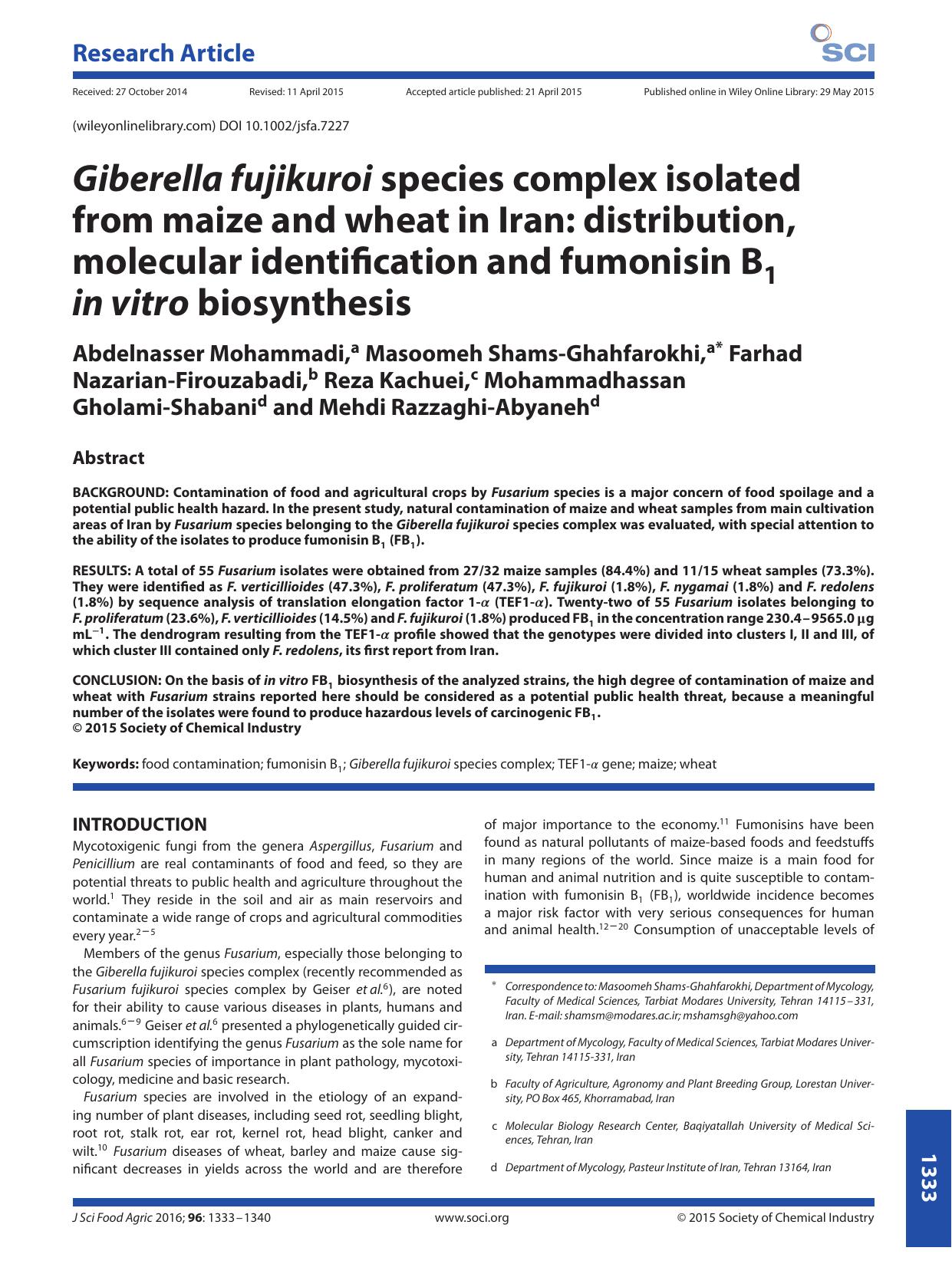 Giberella fujikuroi species complex isolated from maize and wheat in Iran: distribution, molecular identification and fumonisin B1 in vitro biosynthesis by Unknown