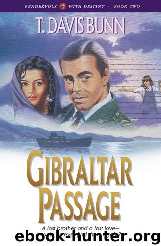Gibraltar Passage by T. Davis Bunn