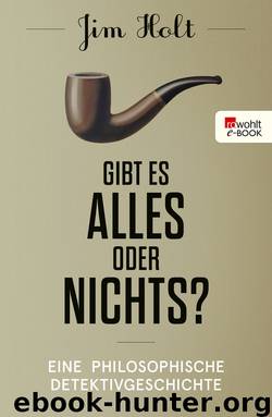 Gibt es alles oder nichts? by Holt Jim