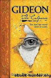Gideon the Cutpurse AKA The Time Travelers by Linda Buckley-Archer