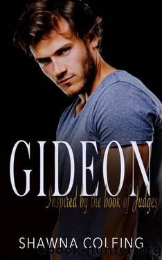 Gideon: Contemporary Christian Romantic Suspense (Inspired by Judges Book 2) by Shawna Coleing