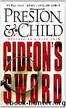 GideonÂ´s sword by Douglas Preston & Lincoln Child