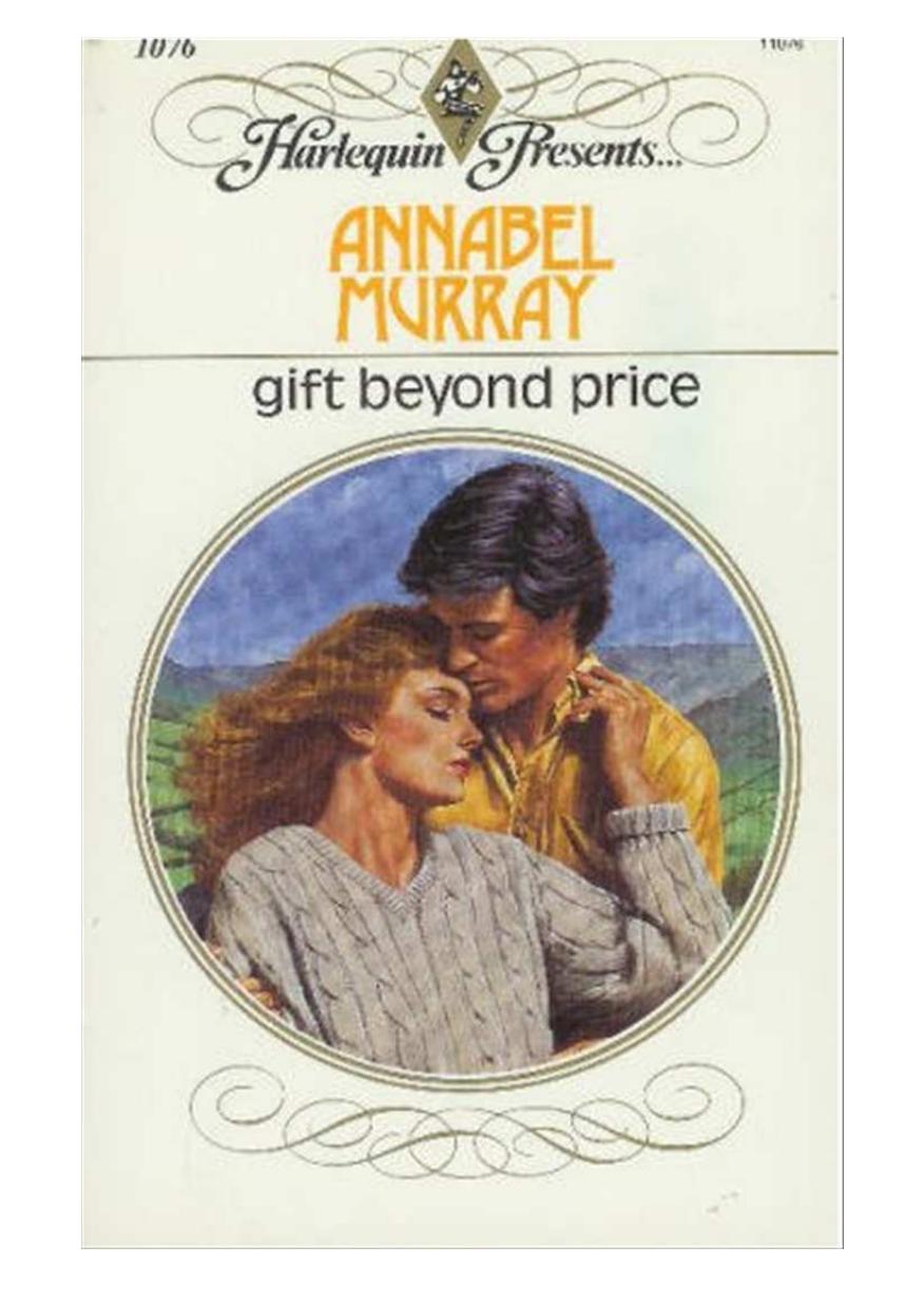 Gift Beyond Price by Murray Annabel