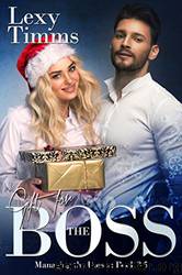 Gift for the Boss by Lexy Timms