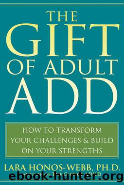 Gift of Adult ADD by Lara Honos-Webb