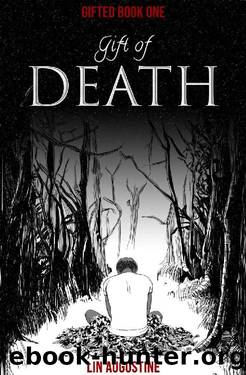 Gift of Death (Gifted Book 1) by Lin Augustine