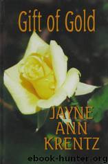 Gift of Gold by Jayne Ann Krentz