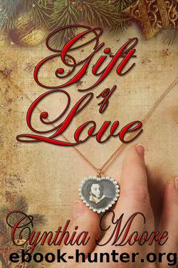 Gift of Love by Cynthia Moore
