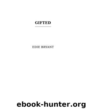 Gifted (A Sweet Christmas Romance) by Edie Bryant