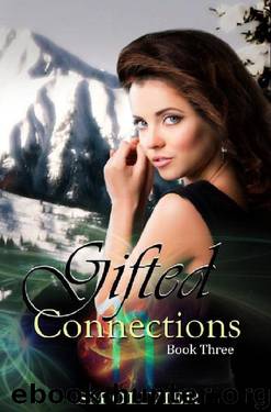 Gifted Connections: Book 3 by SM Olivier