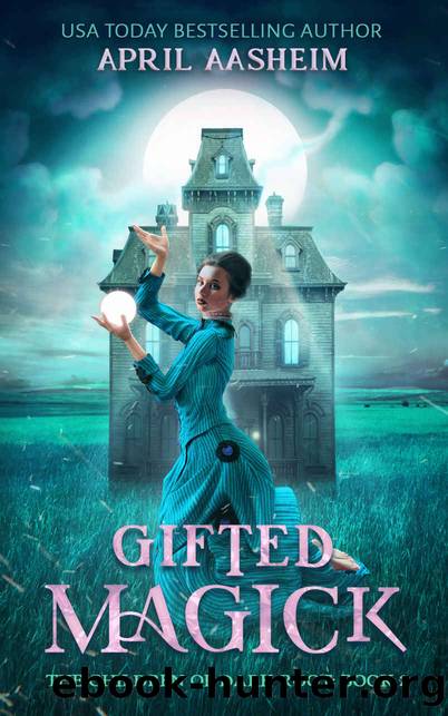 Gifted Magick by April Aasheim