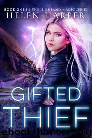Gifted Thief (Highland Magic Book 1) by Helen Harper
