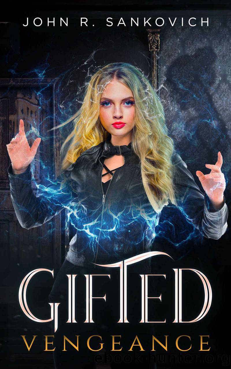 Gifted Vengeance by John Sankovich