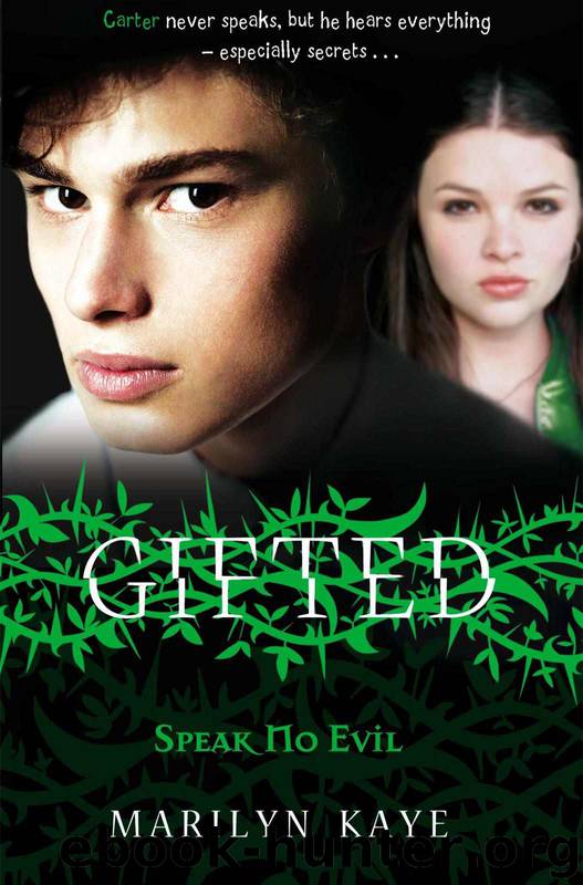 Gifted: Speak No Evil by Marilyn Kaye