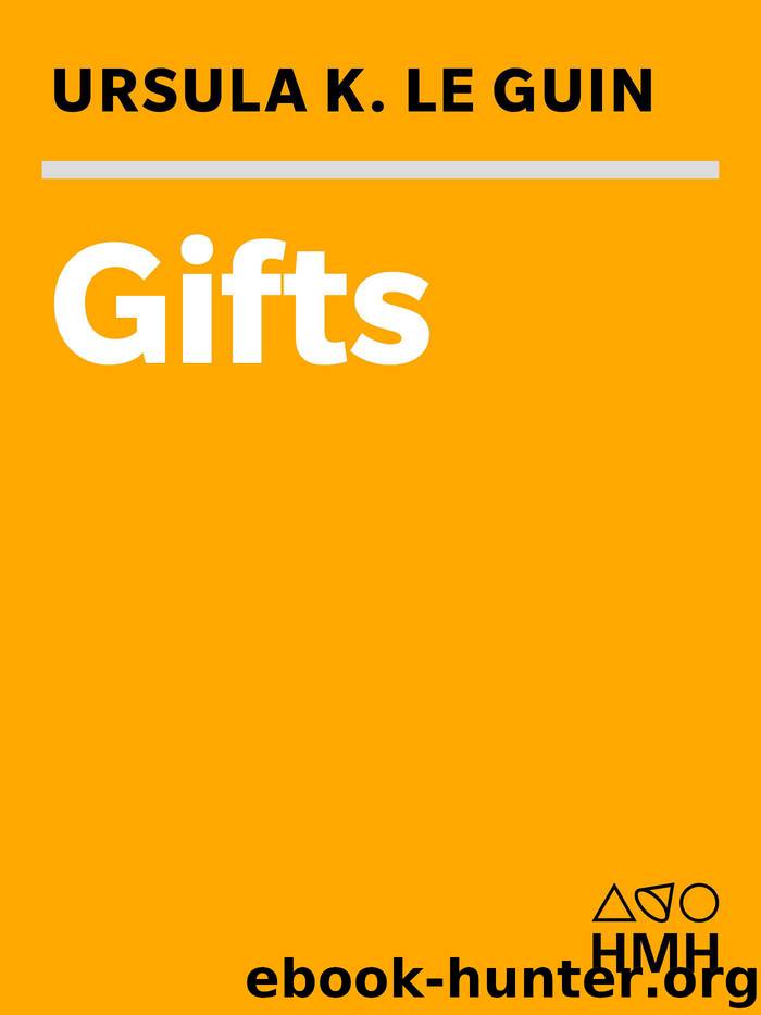 Gifts (Annals of the Western Shore Book 1) by Le Guin Ursula K