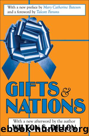 Gifts and Nations: The Obligation to Give, Receive and Repay by Wilton Dillon
