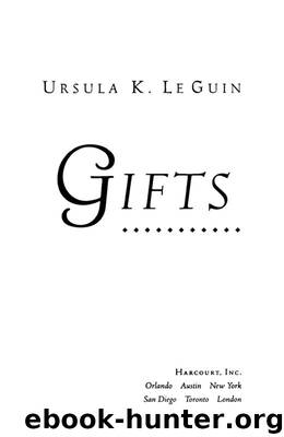 Gifts by Ursula K. Le Guin