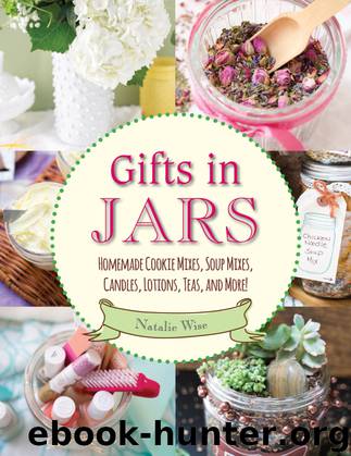 Gifts in Jars by natalie Wise