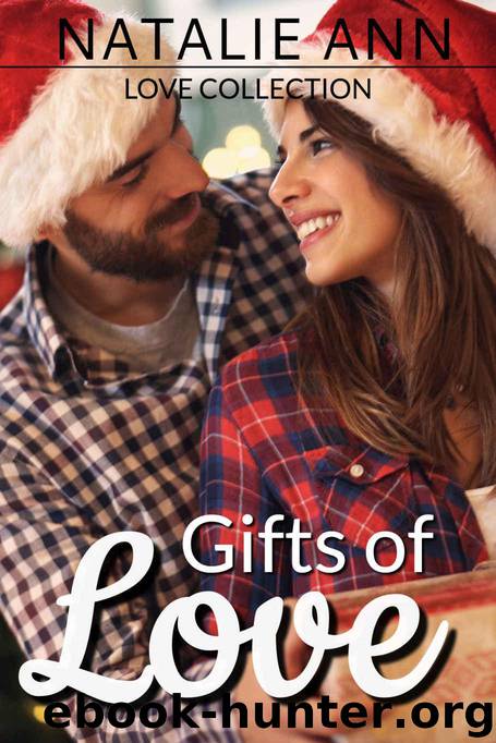 Gifts of Love (Love Collection) by Ann Natalie