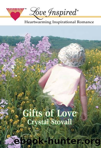 Gifts of Love by Crystal Stovall