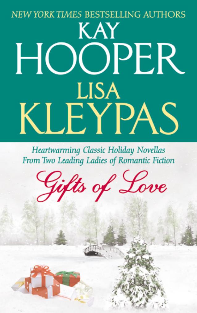 Gifts of Love by Kay Hooper Lisa Kleypas