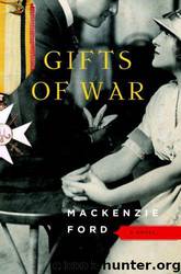Gifts of War by Mackenzie Ford