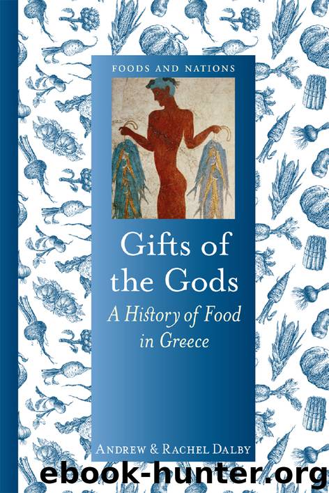 Gifts of the Gods by Andrew Dalby
