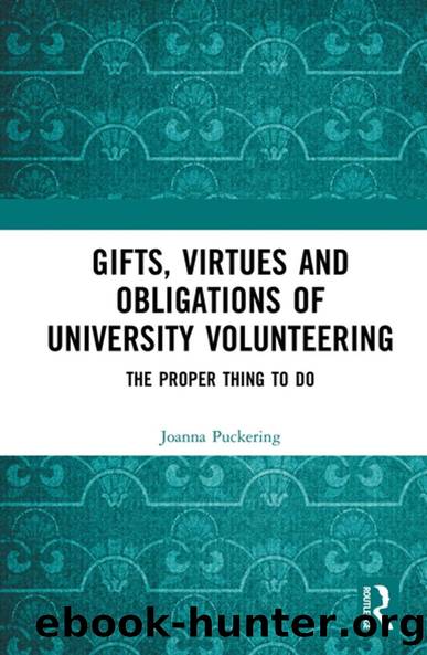Gifts, Virtues and Obligations of University Volunteering by Joanna Puckering