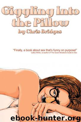 Giggling Into the Pillow by Chris Bridges