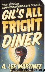 Gil's All Fright Diner by Martinez A. Lee