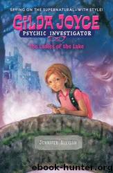 Gilda Joyce: The Ladies of the Lake by Jennifer Allison