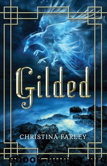 Gilded (The Gilded Series, Book One) by Christina Farley