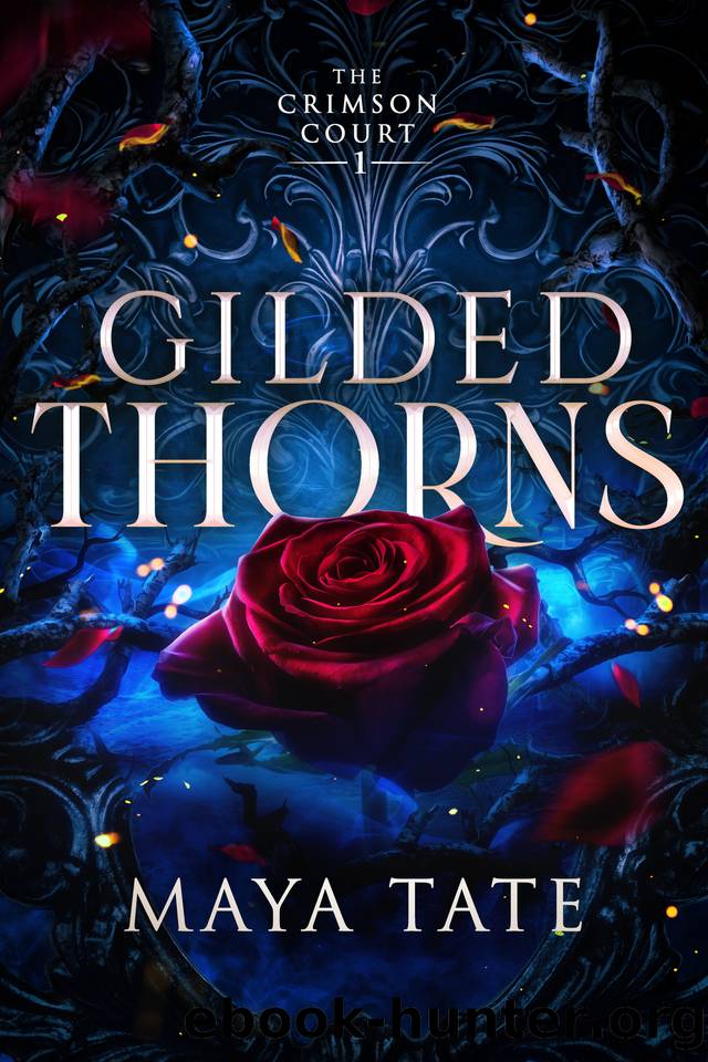 Gilded Thorns: A Dark Regency-Era Vampire Romance (The Crimson Court Book 1) by Maya Tate