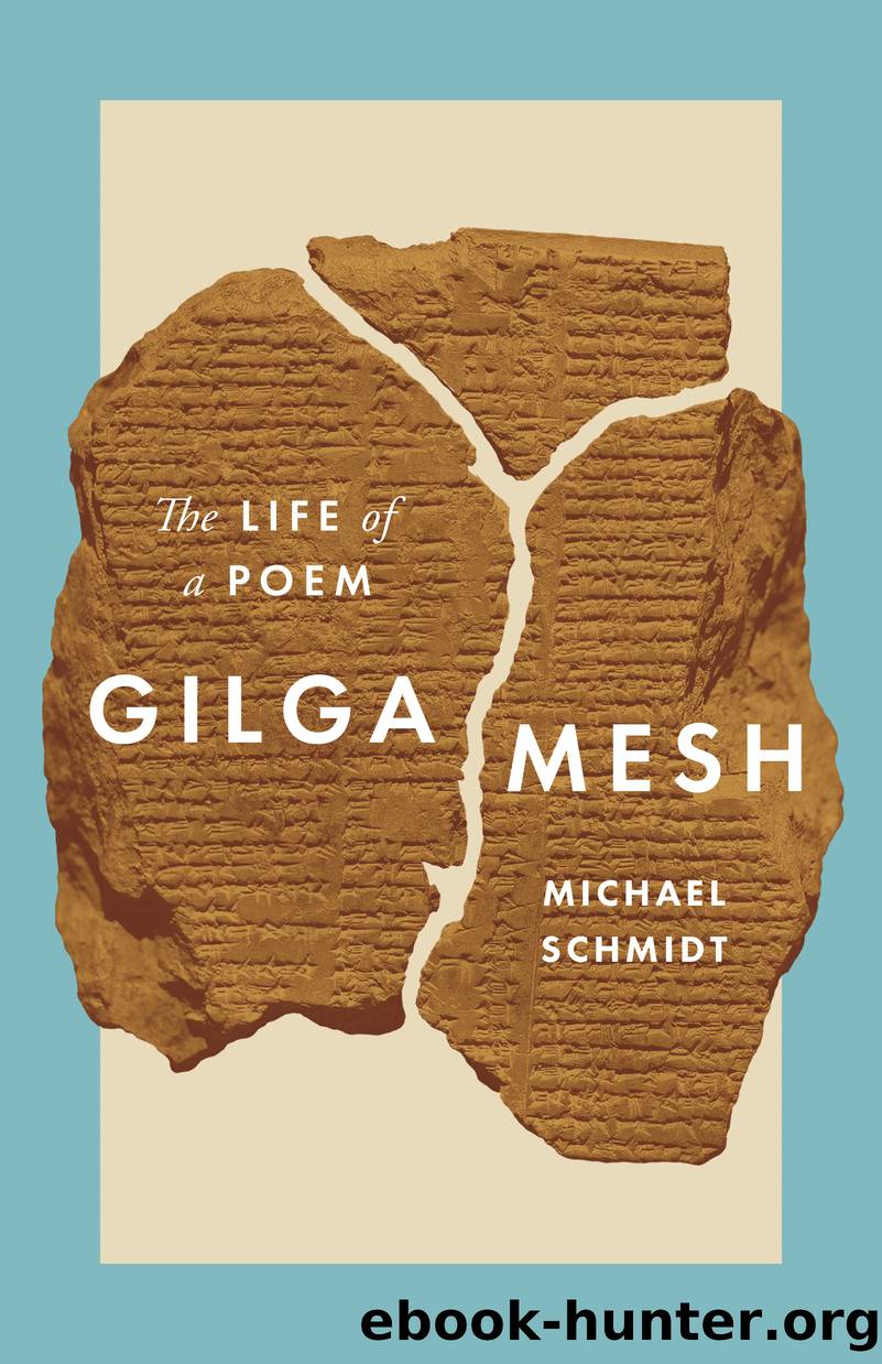 Gilgamesh by Michael Schmidt
