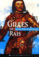 Gilles de Rais by Joris-Karl Huysmans