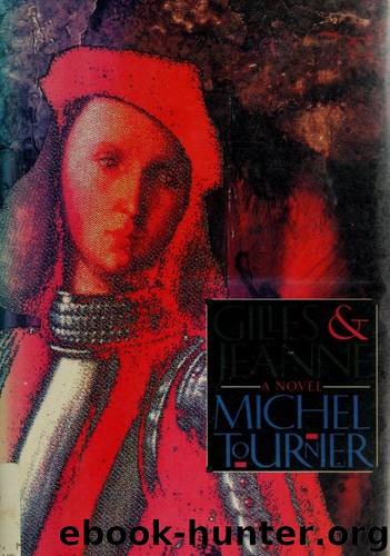 Gilles et Jeanne by Michel Tournier