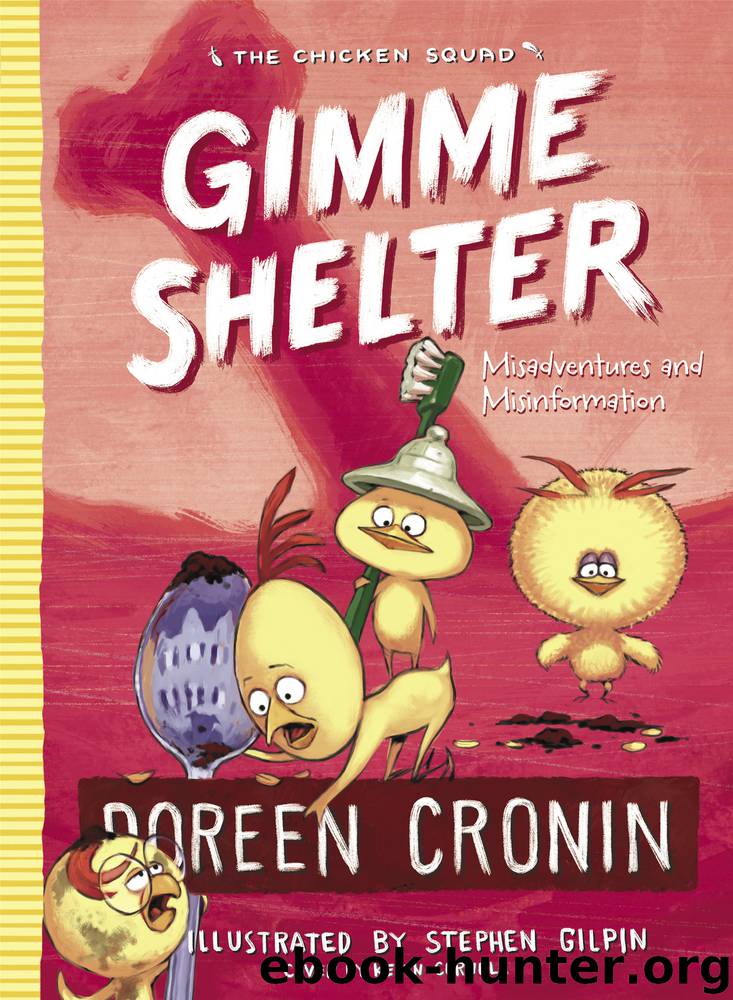 Gimme Shelter by Doreen Cronin