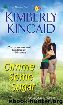 Gimme Some Sugar by Kincaid Kimberly