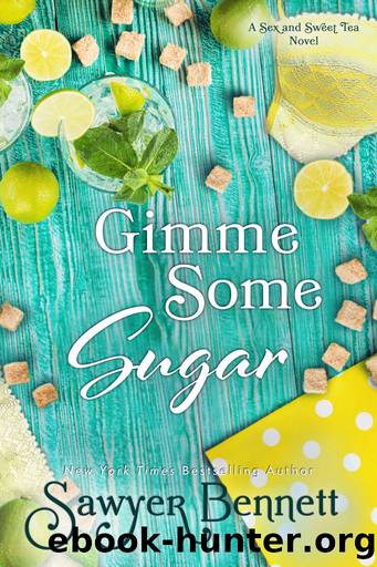 Gimme Some Sugar by Sawyer Bennett