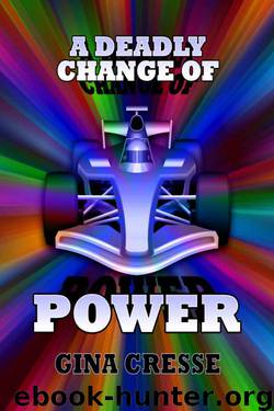 Gina Cresse - Devonie Lace 04 - A Deadly Change of Power by Gina Cresse