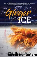 Ginger and Ice by Joanne Elves