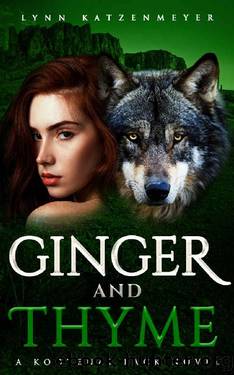 Ginger and Thyme (Kootenai Pack Book 4) by Lynn Katzenmeyer