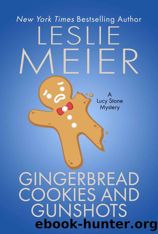 Gingerbread Cookies and Gunshots by Meier Leslie