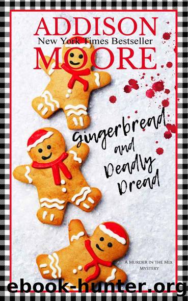 Gingerbread and Deadly Dread by Addison Moore