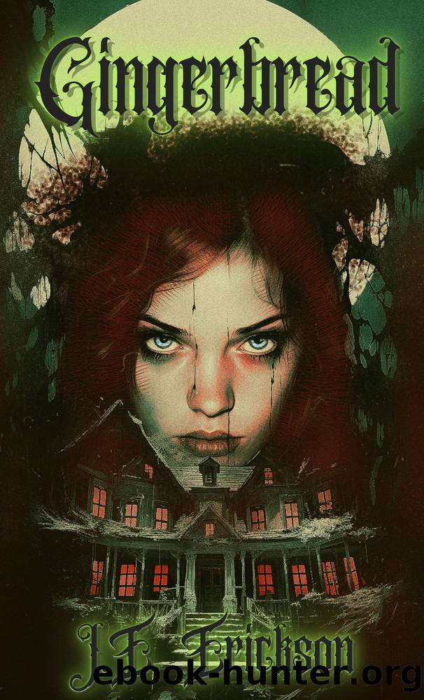 Gingerbread by J.E. Erickson