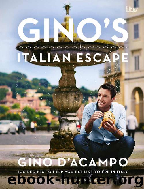 Gino's Italian Escape (Book 1) by D'Acampo Gino