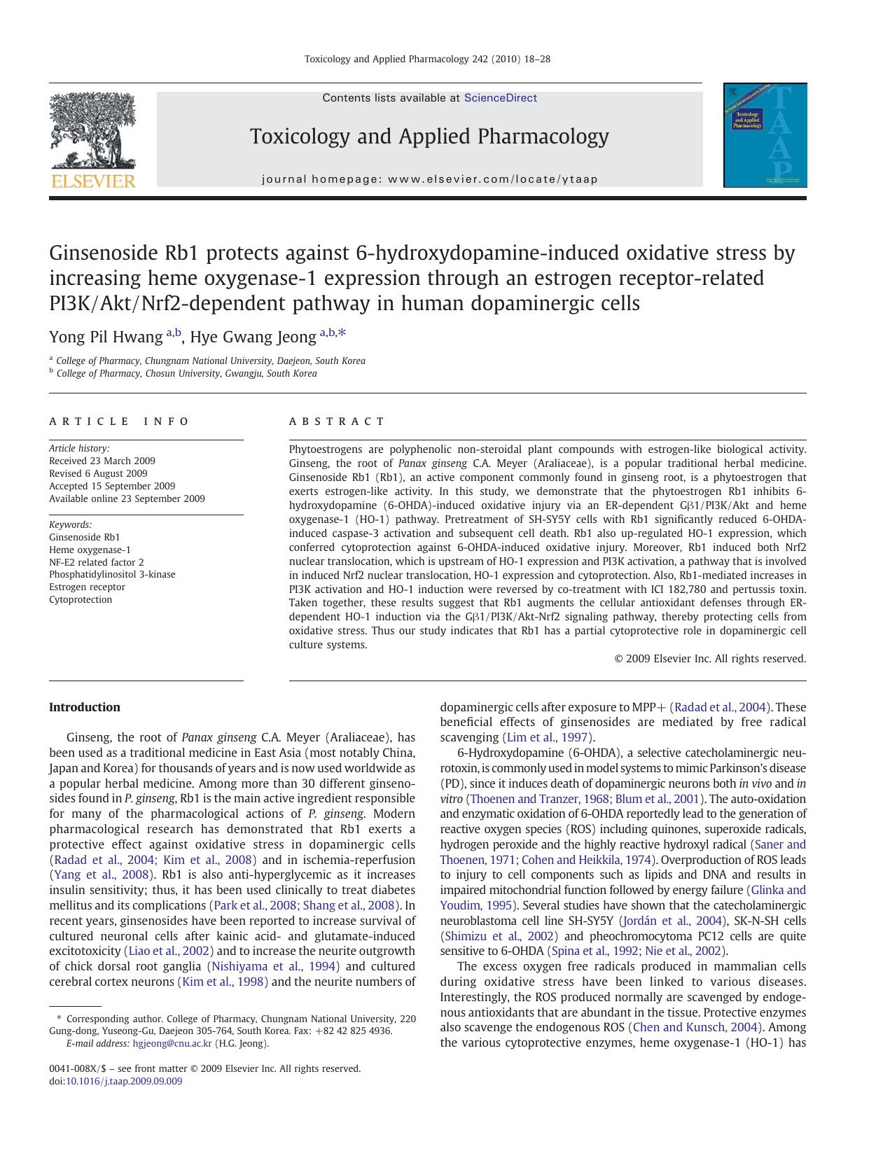 Ginsenoside Rb1 protects against 6-hydroxydopamine-induced oxidative stress by increasing heme oxygenase-1 expression through an estrogen receptor-related PI3KAktNrf2-dependent pat by Yong Pil Hwang; Hye Gwang Jeong