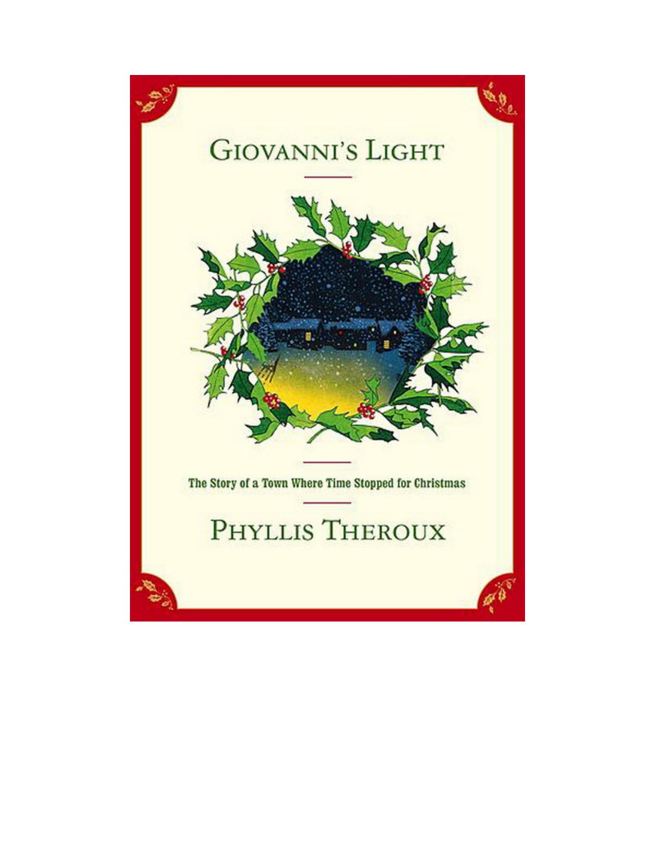Giovanni's Light: The Story of a Town Where Time Stopped for Christmas by Phyllis Theroux